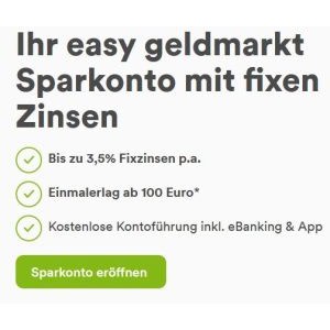 Easybank Festgeld – 3,5% p.a. Zinsen für 6 Monate