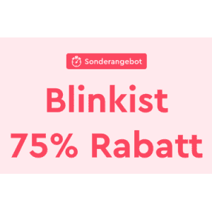 Blinkist 75% Rabattaktion – Premium Abo um 20 € statt 79,99 €